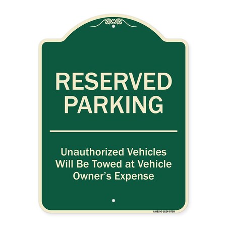 Signmission Designer Series-Reserved Parking Unauthorized Vehicles Will Be Towed Vehicl, 24" x 18", G-1824-9758 A-DES-G-1824-9758